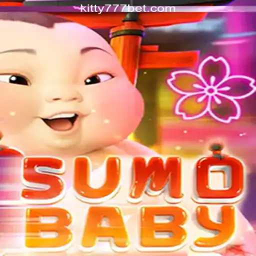 Exploring SumoBaby: The Exciting World of KITTY777.COM Oficial Slots Brasil #1